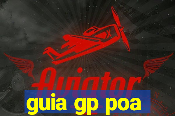 guia gp poa